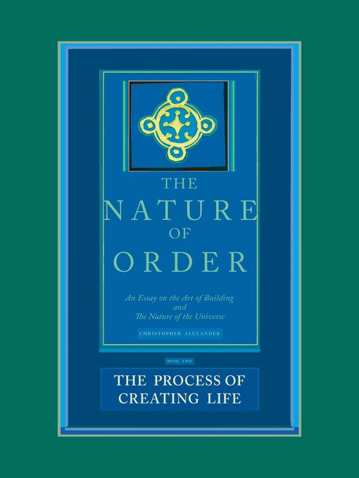 Title details for The Nature of Order, Book 2 by Christopher Alexander - Available